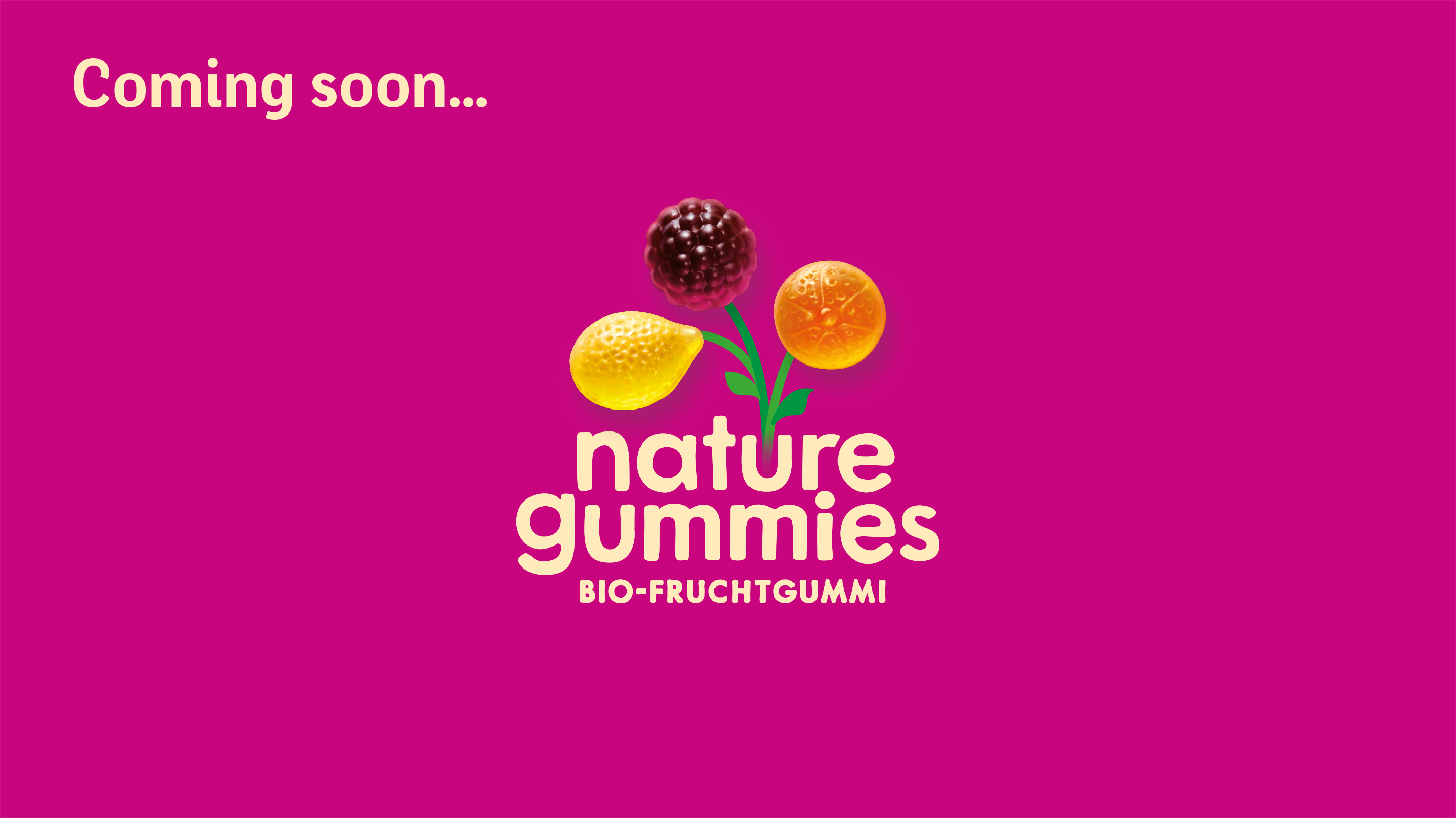 Coming soon ... nature gummies